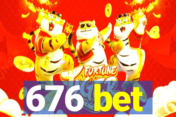 676 bet